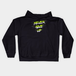 Never Give Up Kids Hoodie